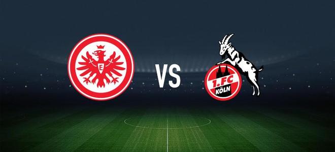 法兰克福vs科隆：堂安律、克瑙夫首发，卡明斯基、侯赛因巴希奇出战